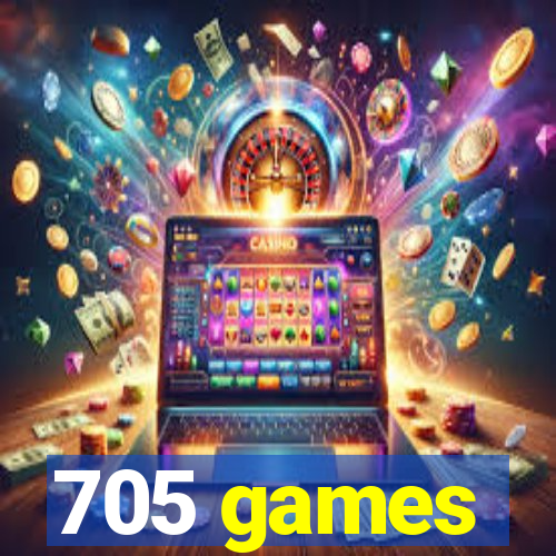 705 games